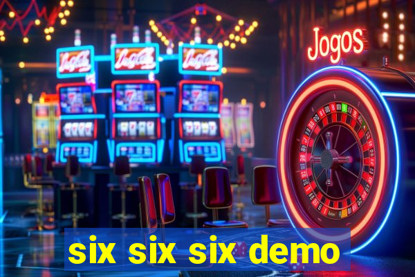 six six six demo